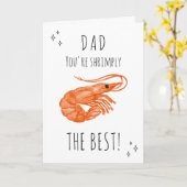 Pap, jij bent Shrimply de beste Vaderdag-Kaart Kaart (Gele Bloem)