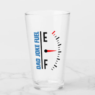 Pap Joke Fuel Funny Fathers Dag Glas