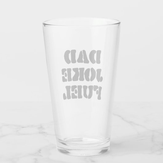 Pap Joke Fuel - Grappige Vaderdag Glas (Achterkant)