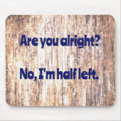 Pap Joke: Gaat het wel? Muismat (Voorkant)