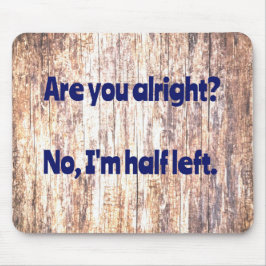 Pap Joke: Gaat het wel? Muismat