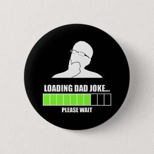 Pap Joke laden Wacht alsjeblieft Ronde Button 5,7 Cm