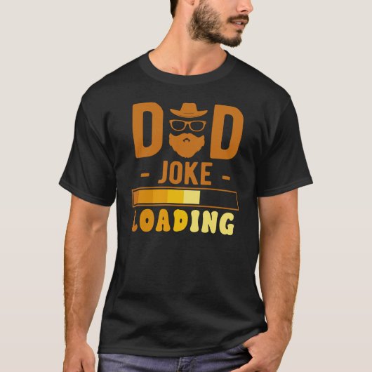 Pap Joke Loading, Grappige Vaderdag T-shirt (Voorkant)