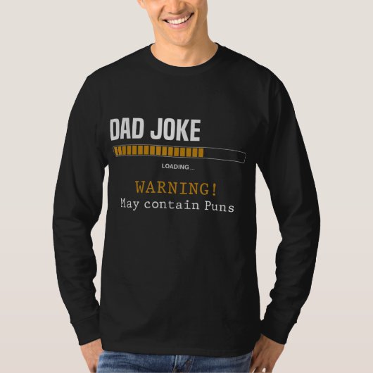 Pap Joke Loading Warning May Bevat Puns Funny Da T-shirt (Voorkant)