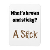 Pap Joke: Wat is bruin en kleverig? Magneet (Verticaal)