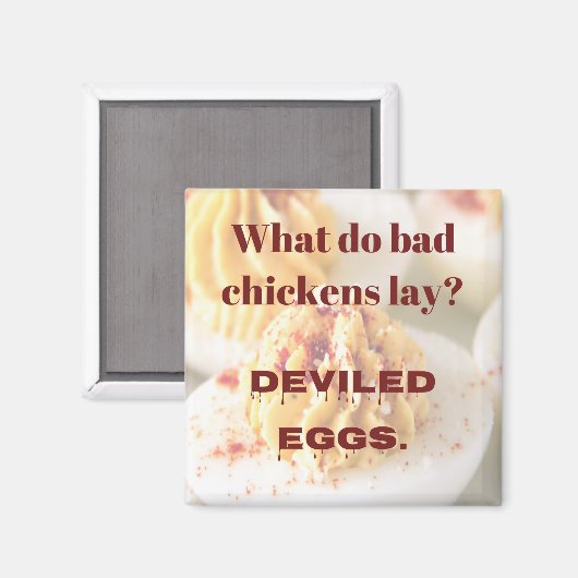 Pap Joke: Wat leggen slechte kippen? Magneet (Voorkant / Achterkant)