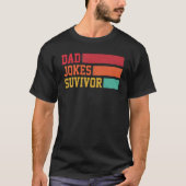 Pap Jokes Survivor Father Son Daughter Matching th T-shirt (Voorkant)