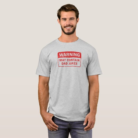 Pap Jokes Waarschuwing Label vervormt T-shirt (Voorkant volledig)