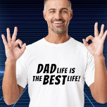 Pap Life is de beste prijs voor vader. T-shirt<br><div class="desc">Pap Life is de beste vader Quote T-Shirt. Dit T-shirt is het perfecte cadeau voor elke vader die weet dat vader zijn het beste is dat hij ooit heeft overkomen. In het ontwerp staat het citaat "Papa-leven is het beste leven" in vette letters die elke vader zullen laten glimlachen.</div>