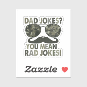 Pap maakt grapjes, je bedoelt slechte grappen; gra sticker