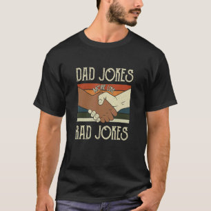 Pap maakt meer grappen als Rad Jokes Kleding T-shirt
