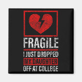 Pap mam fragiel Ik heb net mijn dochter bij afgeze Magneet (Voorkant)