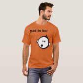 Pap om te zijn! Cool baby cartoon vader om shirt t (Voorkant volledig)