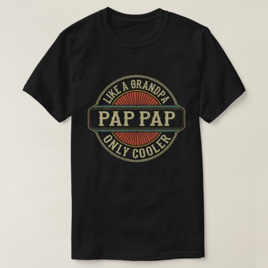 Pap Pap als opa alleen koeler vaderdag T-shirt (Design voorkant)