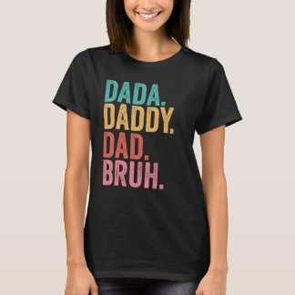 Pap Papa Bruh Fathers Dag 2022 1 T-shirt