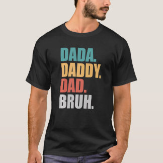 Pap Papa Bruh Fathers Dag 2022 1 T-shirt