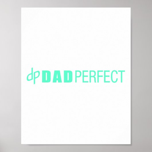 Pap Perfect Fathers Day Poster (Voorkant)