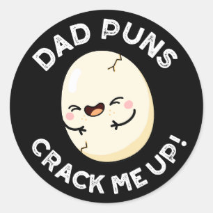 Pap Puns bekrak me op Funny Egg Pun Dark BG Ronde Sticker