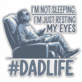 Pap rust ogen grappig citaat cadeau sticker (Voorkant)