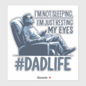 Pap rust ogen grappig citaat cadeau sticker (Vel)