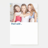 Pap Said Fun Custom Foto Post-it® Notes (Voorkant)