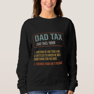 Pap Tax Funny Pap Tax Definition Vaderdag Trui
