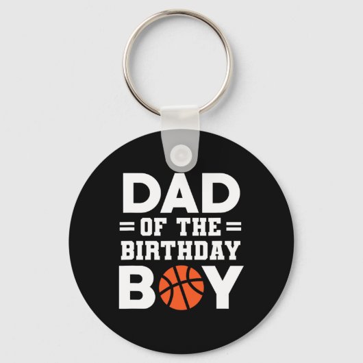 Pap van de Birthday Boy Basketball Basketbal Sleutelhanger (Voorkant)