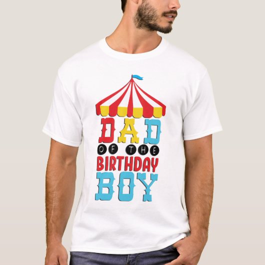 Pap van de Birthday Boy Circus T-shirt (Voorkant)