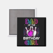 Pap van de 'Birthday Girl Bowler Kind Bowling Part Magneet (Voorkant / Achterkant)
