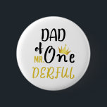 Pap van de heer Onederful Funny 1st Birthday T-Shi Ronde Button 5,7 Cm<br><div class="desc">Pap van de heer Onederful Wonderful Funny 1st Birthday T-Shirt Mannen Papa van de heer Onederful First One-Derful Matching T-Shirt de heer onederful, jarig, 1st verjaardag, 1 derful, 1st b day, pasgeborene, pap wonderbaarlijk, dhr. 1 edful 1st, pappa van de heer onederful, matching, Familie overeenkomend voor verjaardag, 1 jaar oude...</div>