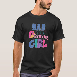 Pap van het meisje van de geboorte Donuts Theme Ma T-shirt