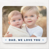 Pap we houden van je foto harten blauwe vaders dag muismat (Voorkant)