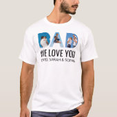 Pap We Love You Custom 3 Foto Vaders Dag Wit T-shirt (Voorkant)