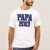 Papa 2013 t-shirt (Voorkant)