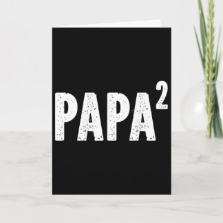 Papa 2 Papa in het kwadraat voor opa van kleindoch Kaart