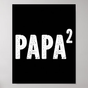 Papa 2 Papa kwadraat voor opa van kleindochter Poster