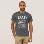 Papa A Son's eerste Hero A Daughter's eerste liefd T-shirt (Voorkant volledig)