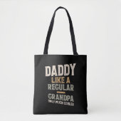 Papa als een gewone opa maar veel koeler tote bag (Voorkant)