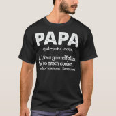 Papa als een grootvader, maar zo veel koeler t-shirt (Voorkant)