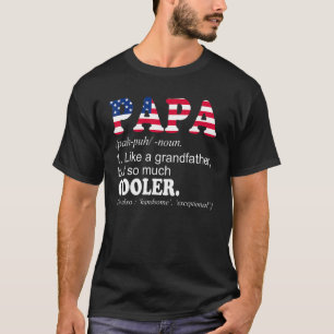 Papa als een grootvader, maar zo veel koeler t-shirt