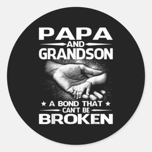 Papa And Grandson A Bond That Can't Be Broken Ronde Sticker (Voorkant)