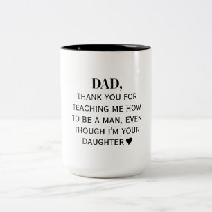 Papa Bedankt dat je me hebt geleerd hoe een man te Tweekleurige Koffiemok