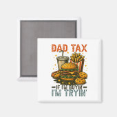 Papa belasting als ik het kopen van IM proberen gr Magneet (Voorkant / Achterkant)