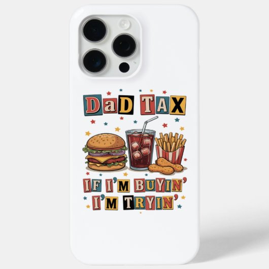 Papa Belasting Als Ik Koop Probeer Ik Case-Mate iPhone Case (Achterkant)