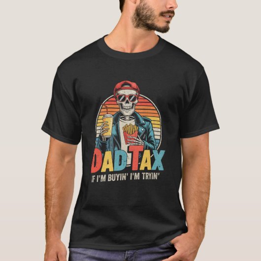 Papa Belasting Als Ik Koop, Probeer Ik Grappig Vad T-shirt (Voorkant)