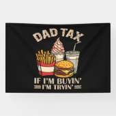 Papa Belasting Als IK Koop, Probeer IK Spandoek (Horizontaal)