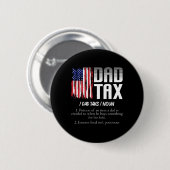 Papa Belasting Definitie Grappige Vaders Dag Ronde Button 5,7 Cm (Voorkant /achterkant)