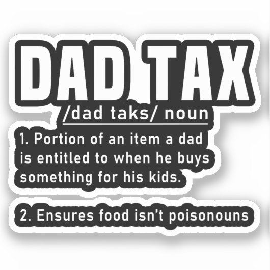 Papa Belasting Definitie Vaderdag Grappige Vader C Sticker (Voorkant)