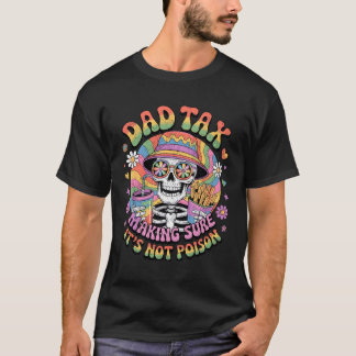 Papa belasting ervoor te zorgen dat het niet vergi t-shirt