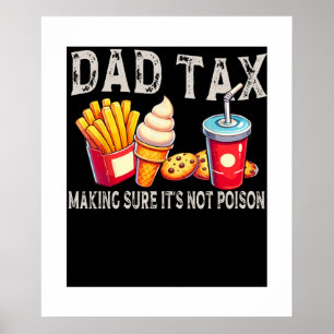Papa belasting ervoor zorgen dat het niet vergifti poster